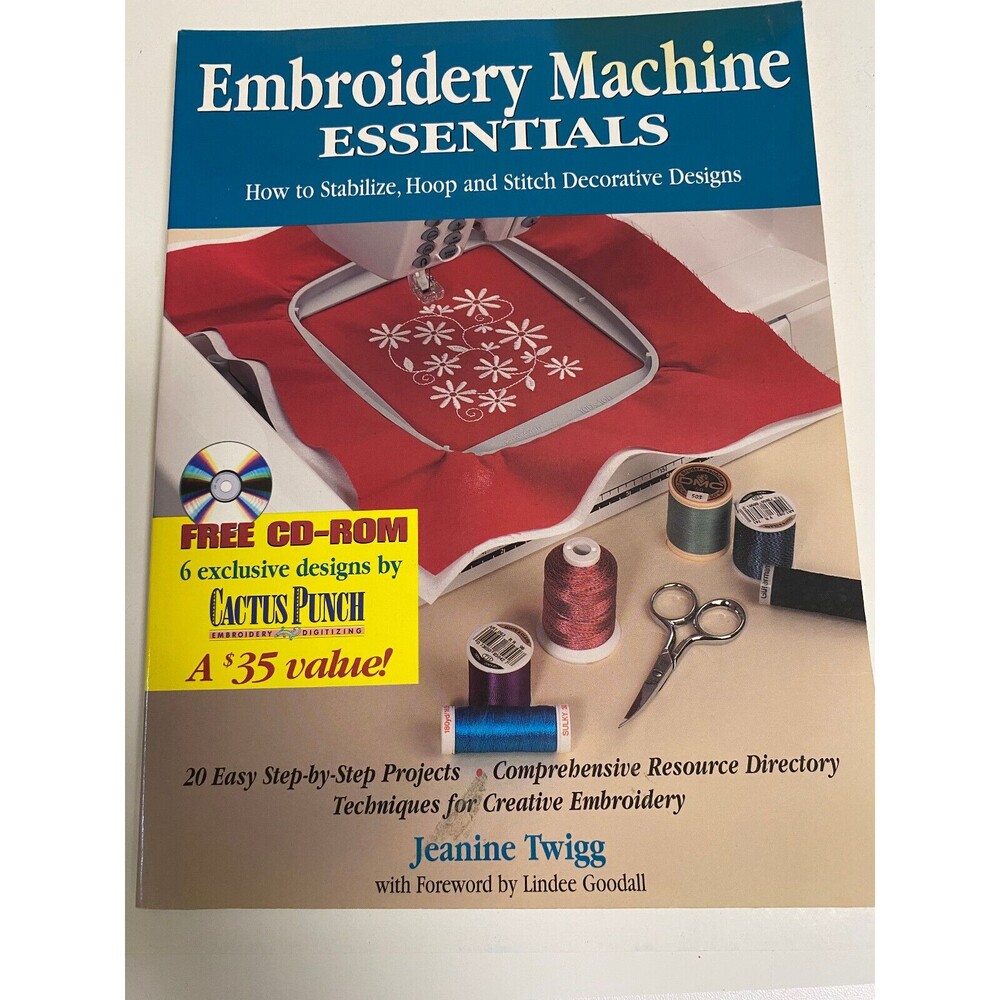 Book Embroidery Machine Essentials by Jeanine Twigg